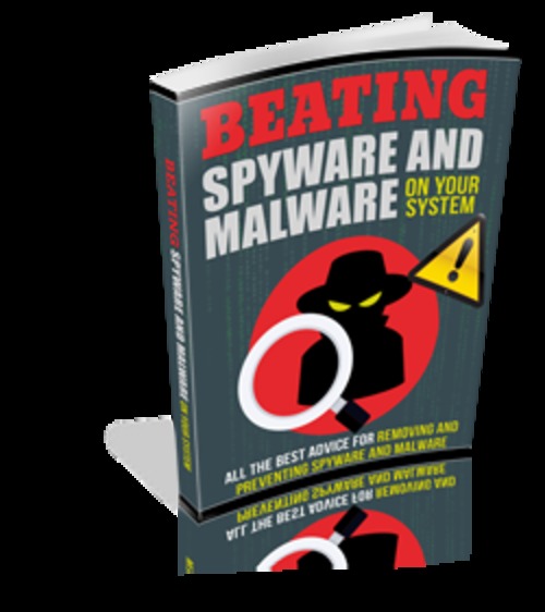 Product picture Beating Spyware and Malware on Your System